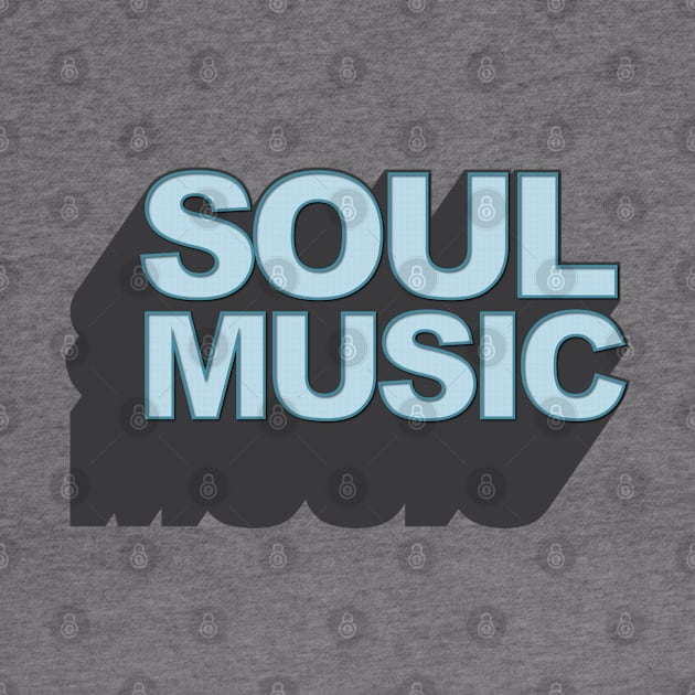 Soul Music by modernistdesign